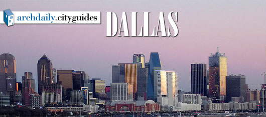 Architecture City Guide: Dallas
