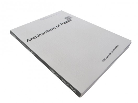 Volume # 26: Architecture of Peace