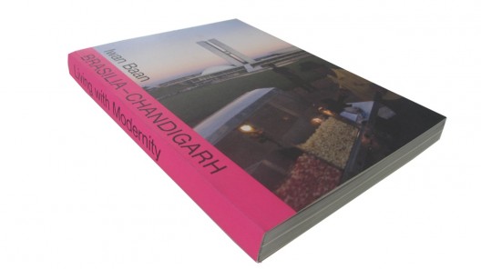 Living with Modernity: Brasilia—Chandigarh / Iwan Baan