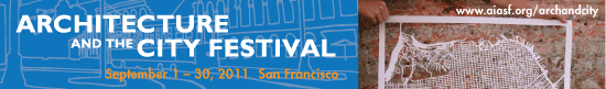 Architecture and the City Festival | September 1-30 | San Francisco