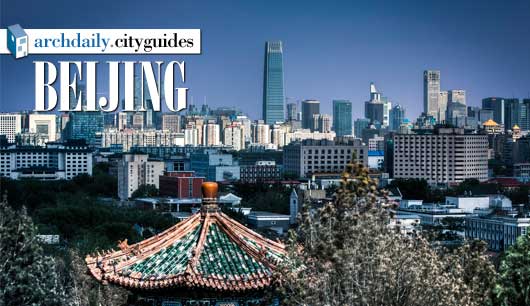 Architecture City Guide: Beijing