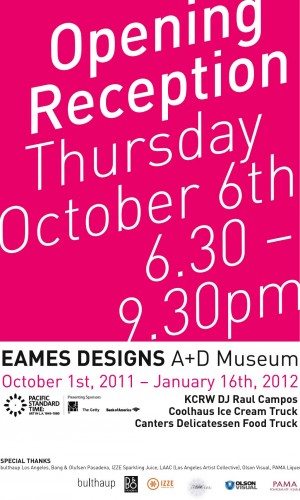 A+D Museum: EAMES DESIGNS Opening Reception