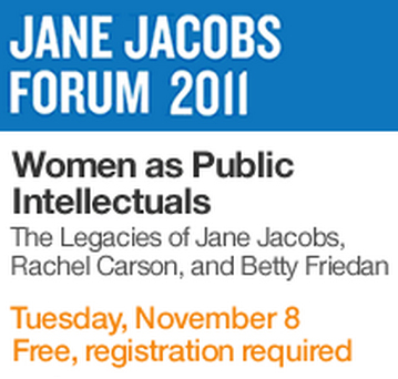 Jane Jacobs Forum 2011 Women as Public Intellectuals / The Municipal Art Society