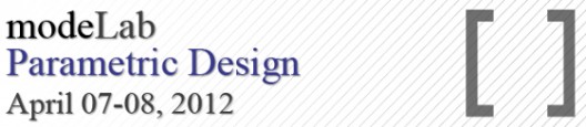 modeLab Parametric Design Workshop