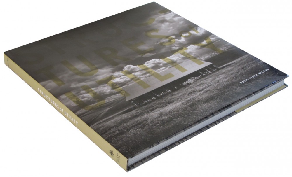 Structures of Utility / David Stark Wilson