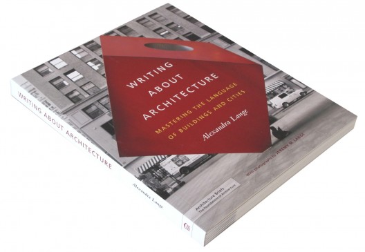 Writing About Architecture / Alexandra Lange (5)