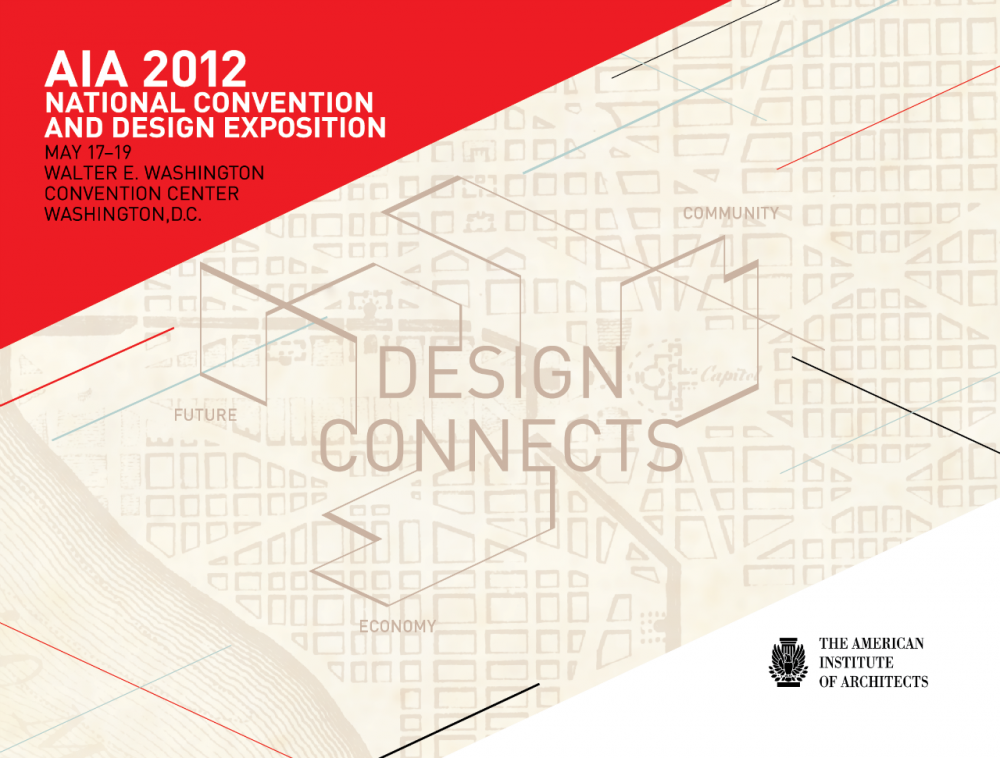 AIA 2012 National Convention and Design Exposition