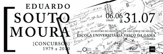"Eduardo Souto de Moura - Contests" Exhibition