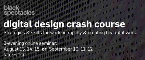 Black Spectacles’ Digital Design Crash Course
