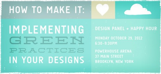 How to Make It: Implementing Green Practices in Your Designs