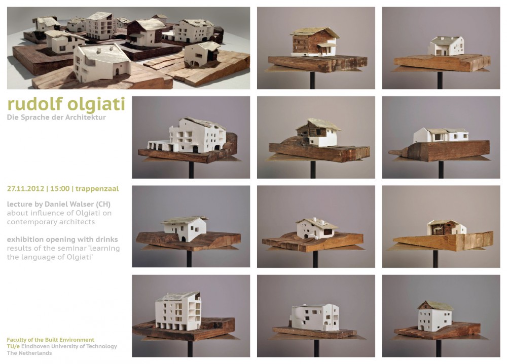 The Language of Architecture at Eindhoven University of Technology: Exploring Rudolf Olgiati’s Work