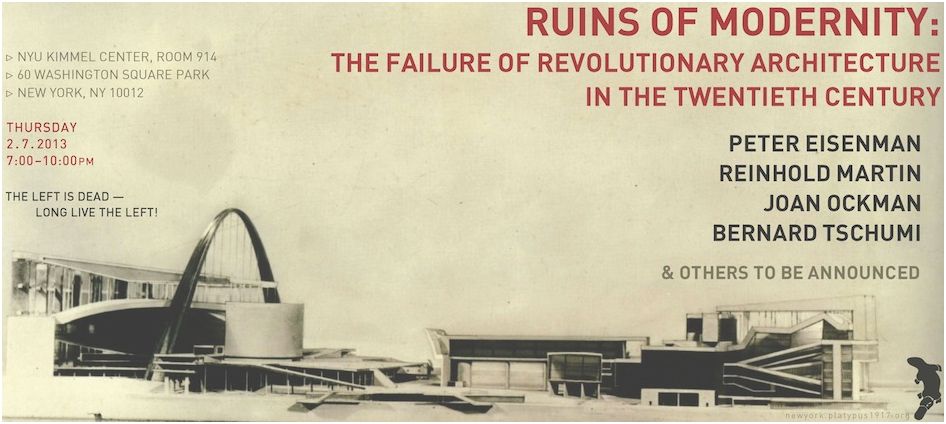 “Ruins of Modernity: The Failure of Revolutionary Architecture in the 20th Century”