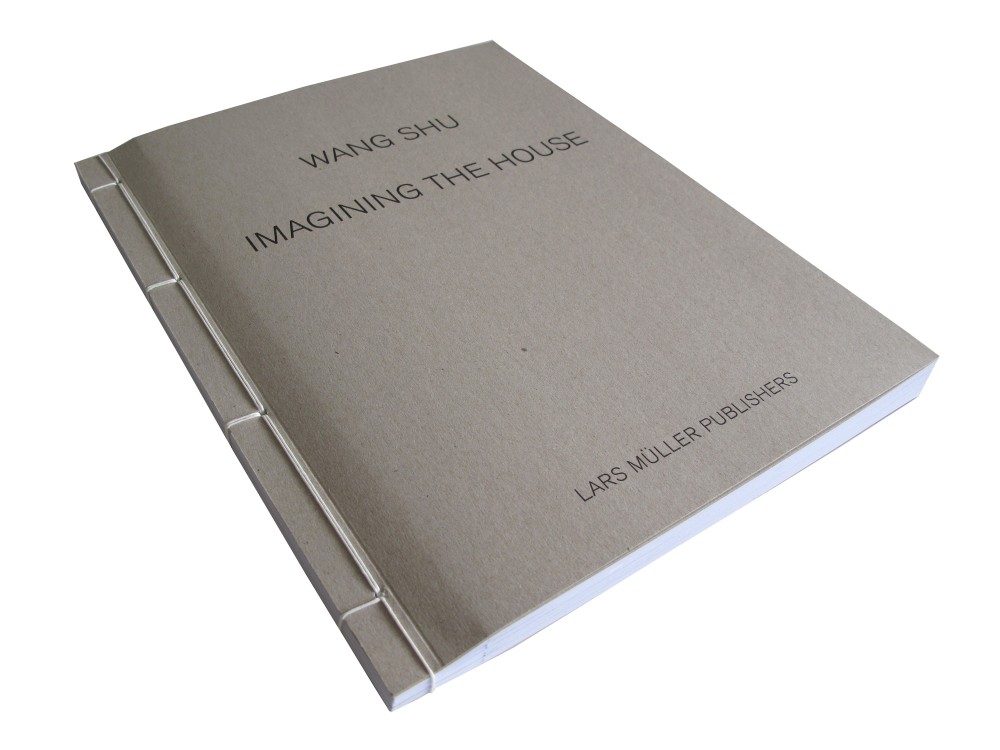 Wang Shu: Imagining the House