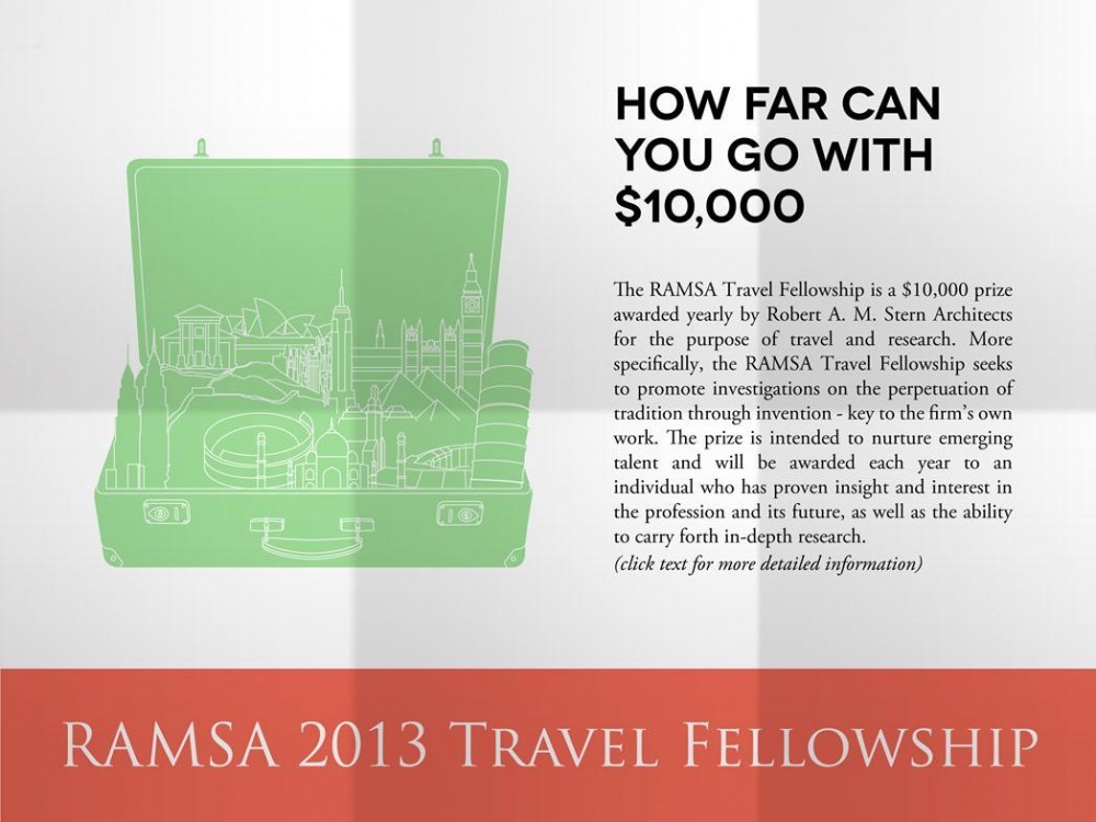 Robert A. M. Stern Architects announces the RAMSA Travel Fellowship