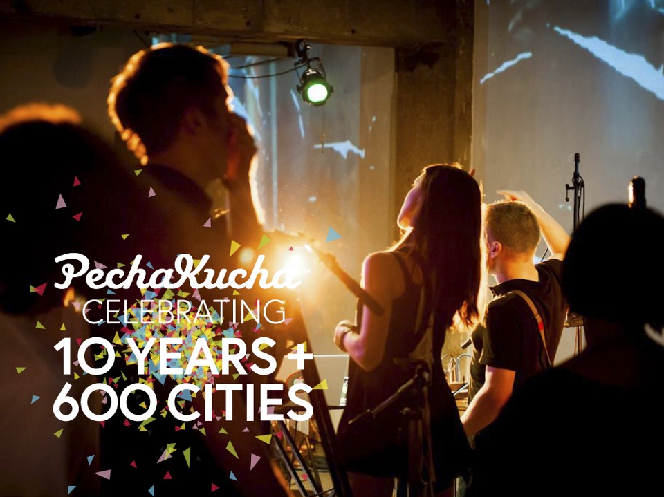PechaKucha Celebrates 10 Years!